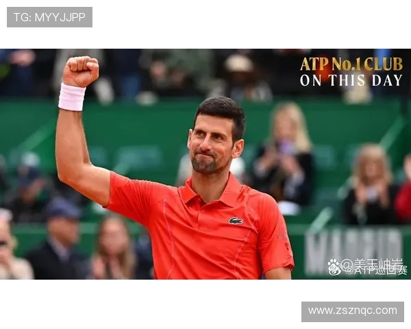 德约科维奇强势夺冠再创网坛传奇新篇章年轻新星崭露头角挑战四巨头格局